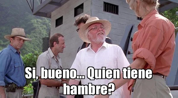 si-bueno-quien-tiene-hambre-meme-jurassic-park.webp